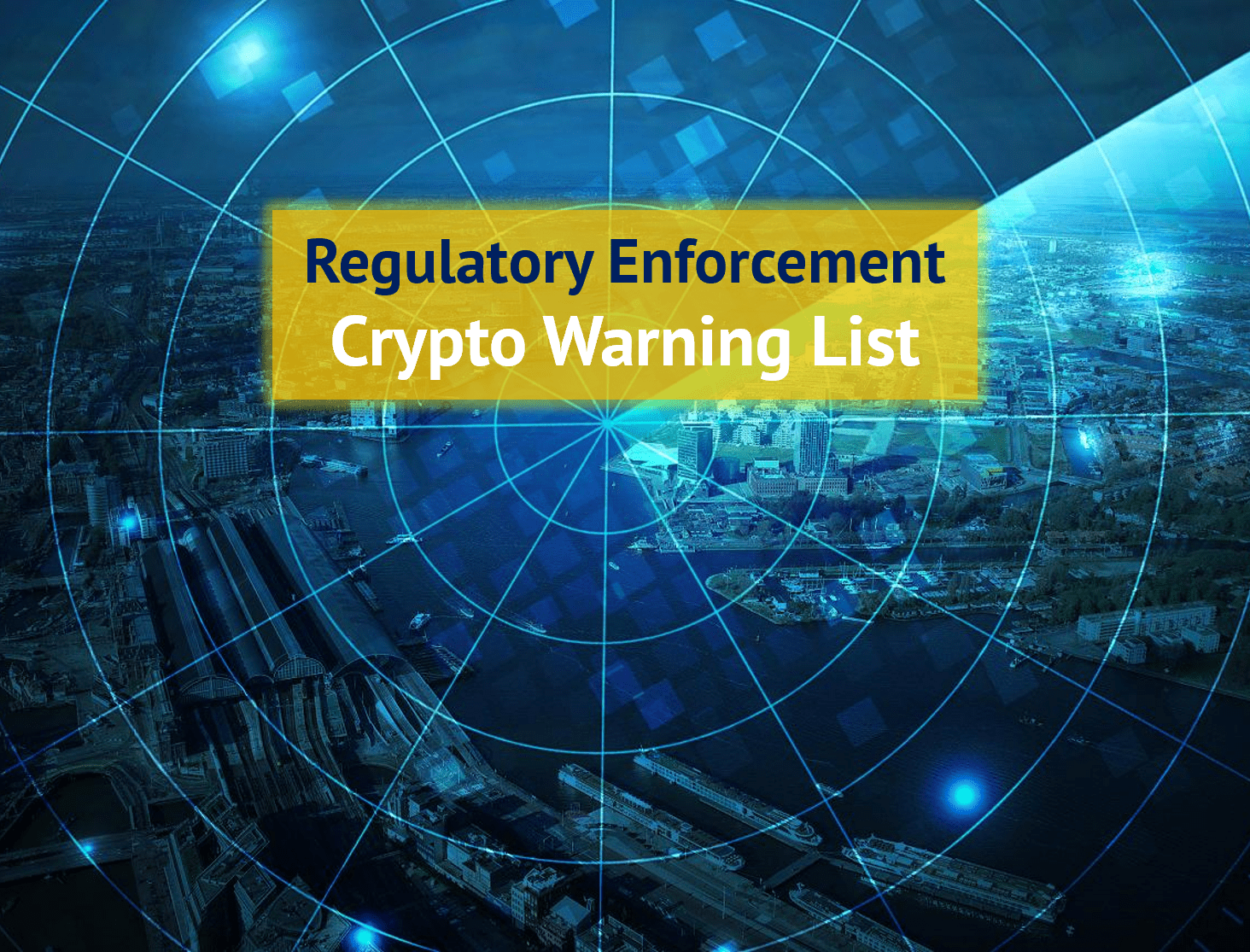 Regulatory Crypto Warning List