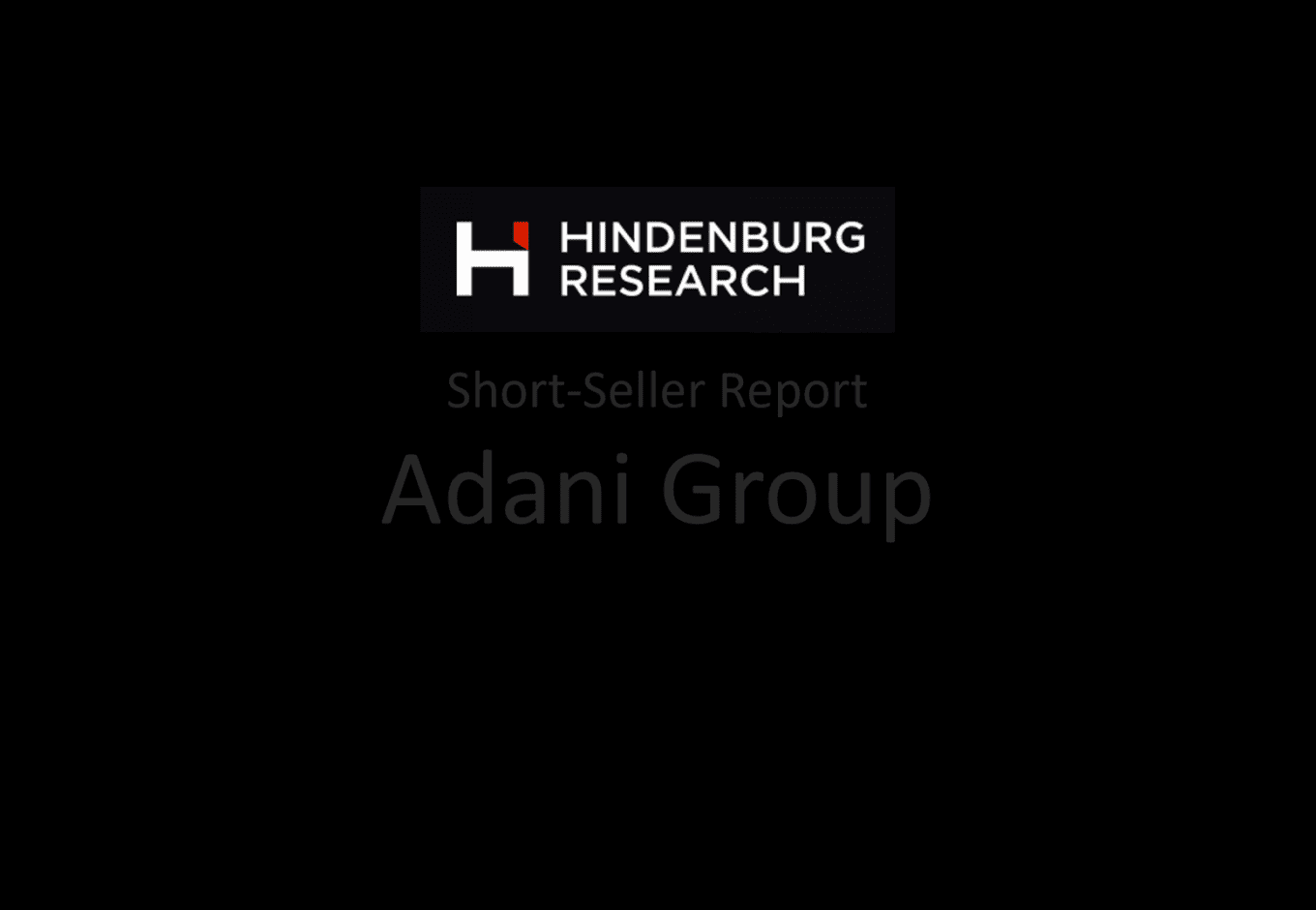 Hindenburg Research exposes Adani Group