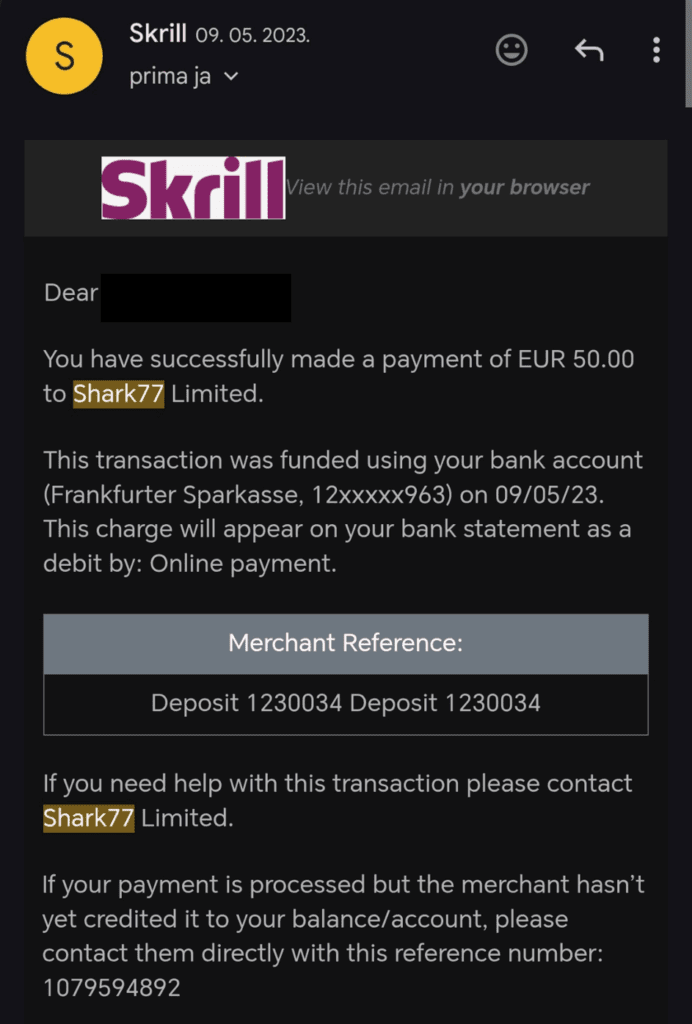 Skrill is one of the payment facilitators of Shark77